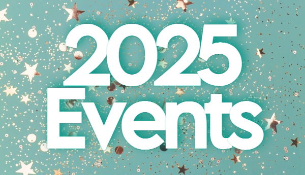 2025 Events and Exhibitions