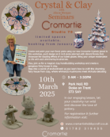 Crystals and Clay Seminars- 10th March 2025