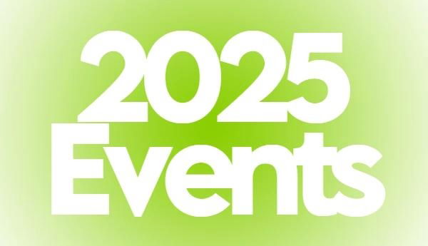 2025 Events and Exhibitions